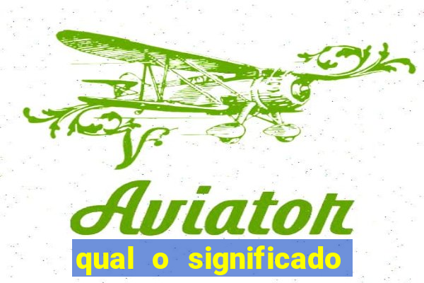 qual o significado do jogo